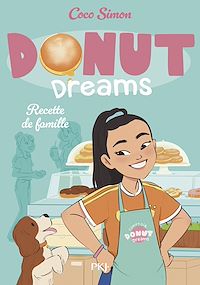 Téléchargez le livre :  Donut Dreams - Tome 03 : Recette de famille