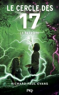 Téléchargez le livre :  Le cercle des 17 - Tome 8 Le Parasite