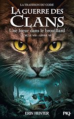 Télécharger le livre :  La Guerre des clans : Cycle VII, Tome 06 - Une lueur dans la brume