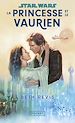 Télécharger le livre :  Star Wars : La Princesse et le vaurien
