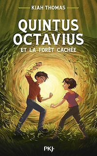 Téléchargez le livre :  Quintus Octavius et la forêt cachée - Tome 2