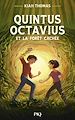Télécharger le livre :  Quintus Octavius et la forêt cachée - Tome 2