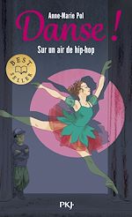 Télécharger le livre :  Danse ! - tome 04 : Sur un air de hip-hop