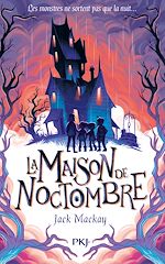 Télécharger le livre :  La Maison de Noctombre