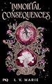 Télécharger le livre :  Immortal consequences
