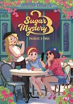 Télécharger le livre :  Sugar Mystery - Tome 04