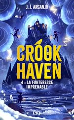 Télécharger le livre :  Crookhaven - Tome 4 : La forteresse imprenable