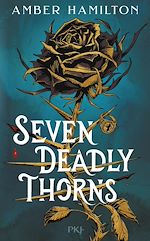 Télécharger le livre :  Seven Deadly Thorns (version française)