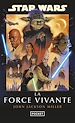 Télécharger le livre :  Star Wars : La Force Vivante