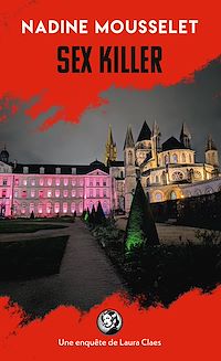 Téléchargez le livre :  Sex Killer