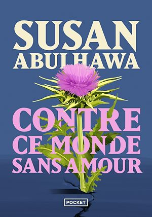 Téléchargez le livre :  Contre ce monde sans amour