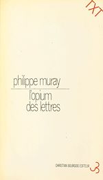 Télécharger le livre :  L'Opium des lettres