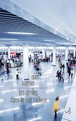 Télécharger le livre :  Les étoiles dans le ciel radieux