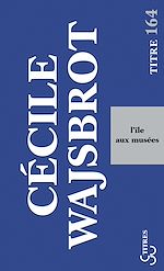 Télécharger le livre :  L'île aux musées