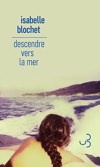 Téléchargez le livre :  Descendre vers la mer