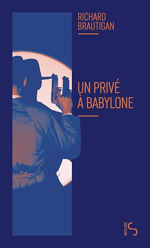 Téléchargez le livre :  Un privé à Babylone