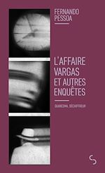 Télécharger le livre :  L'affaire Vargas et autres enquêtes