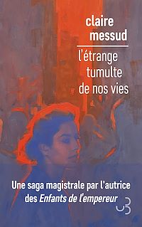 Téléchargez le livre :  L'étrange tumulte de nos vies
