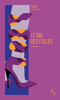 Téléchargez le livre :  Le bal des folles