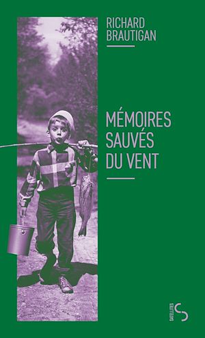 Téléchargez le livre :  Mémoires sauvés du vent