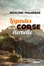 Télécharger le livre :  Légendes de la Corse éternelle