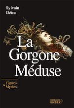 Télécharger le livre :  La Gorgone Méduse