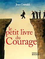 Télécharger le livre :  Le Petit Livre du courage