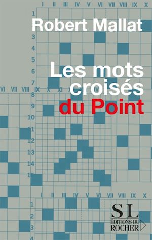 Téléchargez le livre :  Les Mots croisés du Point