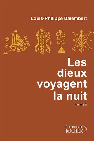 LES DIEUX VOYAGENT LA NUIT
