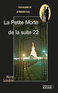 Téléchargez le livre :  La Petite Morte de la Suite 22