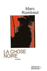 Télécharger le livre :  La chose noire
