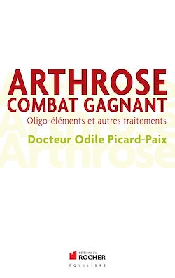 Télécharger le livre :  Arthrose, combat gagnant