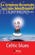 Télécharger le livre :  La création du monde selon Iain MacDonald