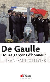 Téléchargez le livre :  De Gaulle : douze garçons d'honneur