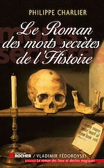 Télécharger le livre :  Le roman des morts secrètes de l'histoire