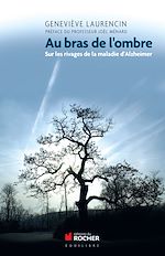 Télécharger le livre :  Au bras de l'ombre