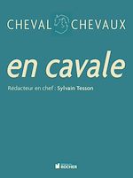 Télécharger le livre :  Cheval Chevaux, N° 6, printemps-été 2011