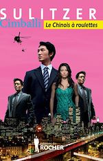 Télécharger le livre :  Cimballi : le Chinois à roulettes