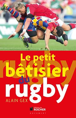 Télécharger le livre :  Le petit bétisier du rugby