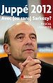 Télécharger le livre :  Juppé 2012