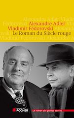 Télécharger le livre :  Le Roman du Siècle rouge