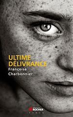 Télécharger le livre :  Ultime délivrance