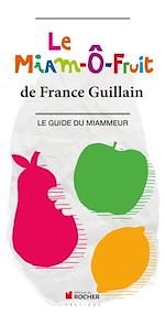 Télécharger le livre :  Le Miam-Ô-Fruit