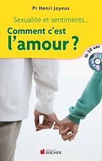 Télécharger le livre :  Comment c'est l'amour ?