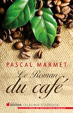 Télécharger le livre :  Le roman du café
