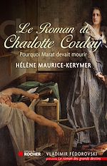 Télécharger le livre :  Le Roman de Charlotte Corday (Ned)