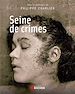 Télécharger le livre :  Seine de crimes