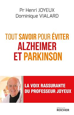 Télécharger le livre :  Tout savoir pour éviter Alzheimer et Parkinson