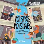 Télécharger le livre :  Voisins, voisines