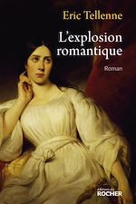 Télécharger le livre :  L'explosion romantique